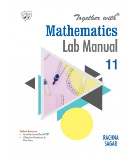 Together With Mathematics Lab Manual for Class 11